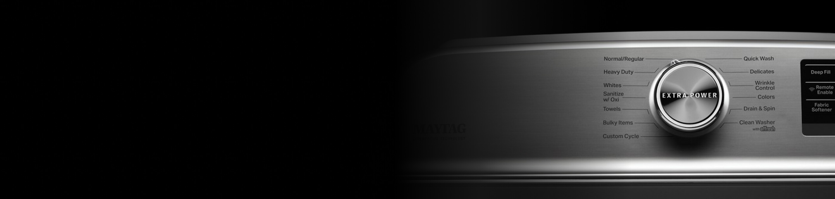 Maytag® washer console with Extra Power Button